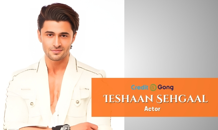 Ieshaan Sehgaal Biography: Age, Girlfriend, Height, Family, Net Worth & More Ieshaan Sehgaal