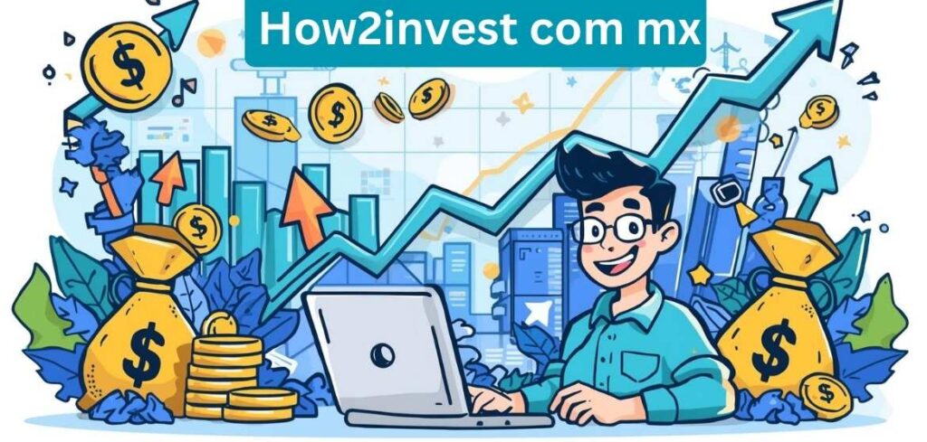 How2invest com mx